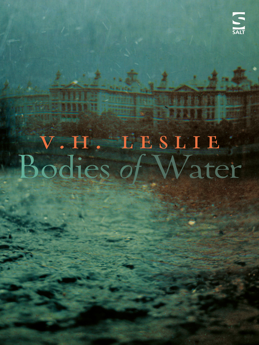Title details for Bodies of Water by V.H. Leslie - Available